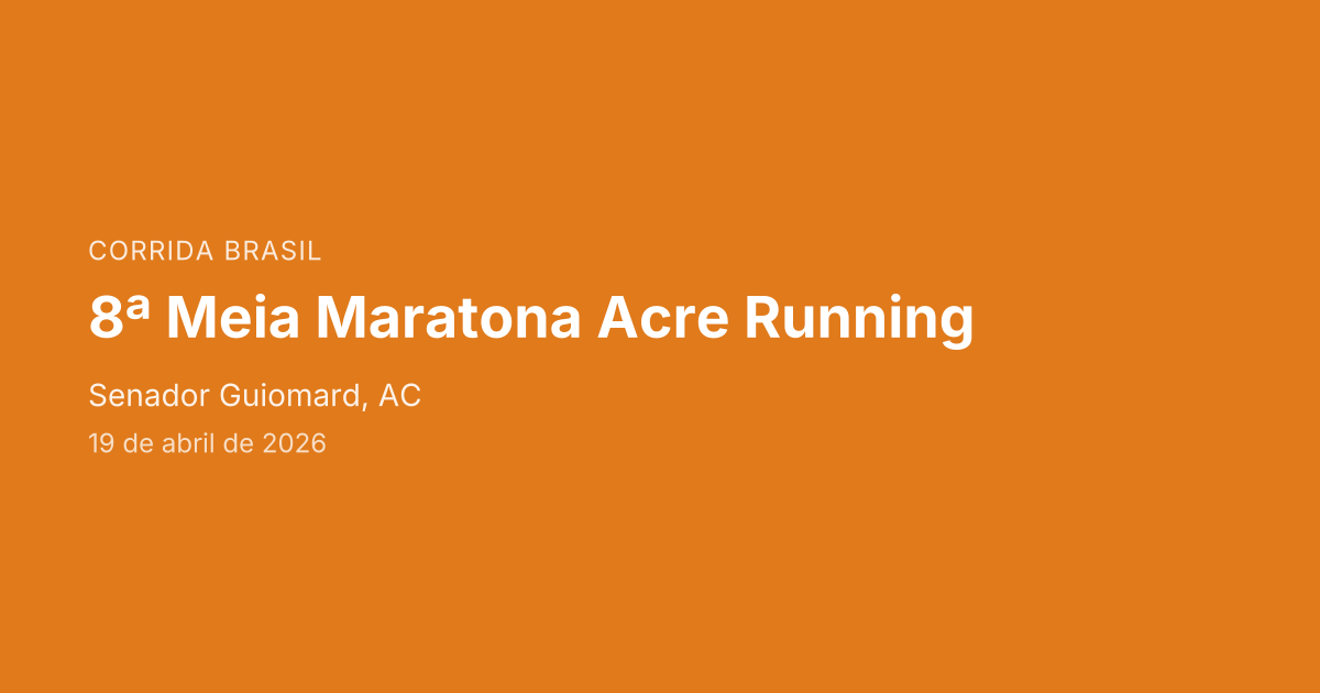 8ª Meia Maratona Acre Running