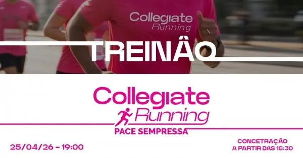 Treinão - Collegiate Running - Parceria Pace Sempressa