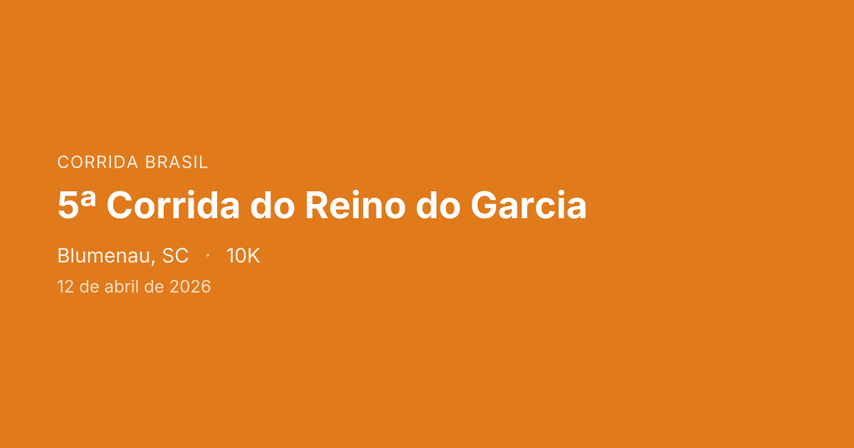 5ª Corrida do Reino do Garcia