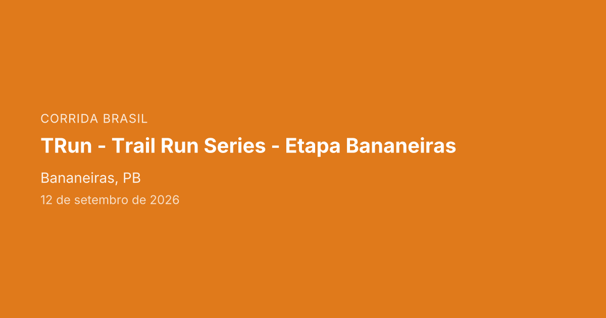 TRun - Trail Run Series - Etapa Bananeiras