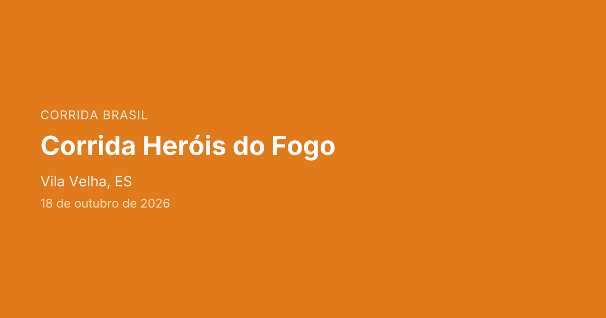 Corrida Heróis do Fogo