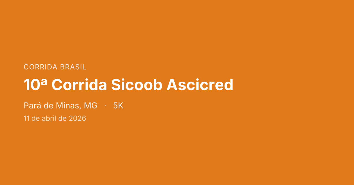 10ª Corrida Sicoob Ascicred
