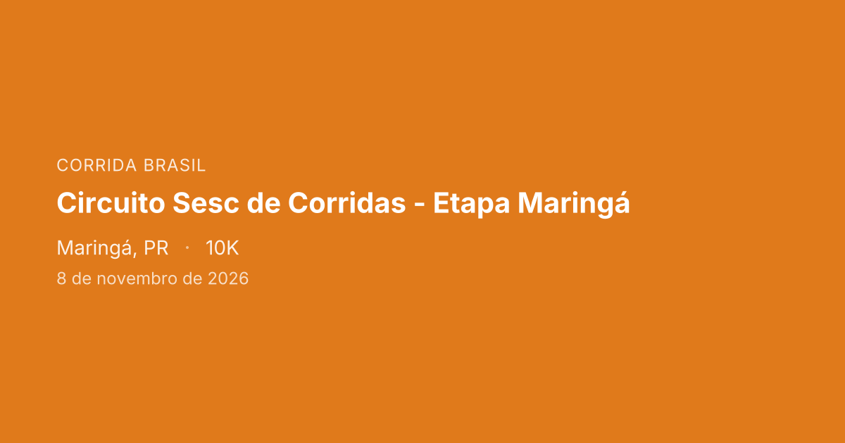 Circuito Sesc de Corridas - Etapa Maringá