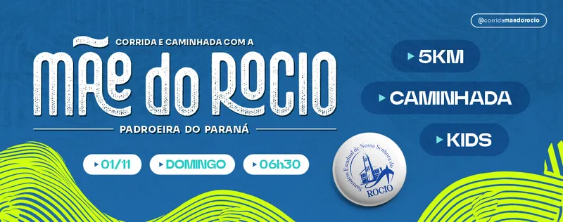 Corrida e Caminhada com a Mãe do Rocio - Padroeira do Paraná