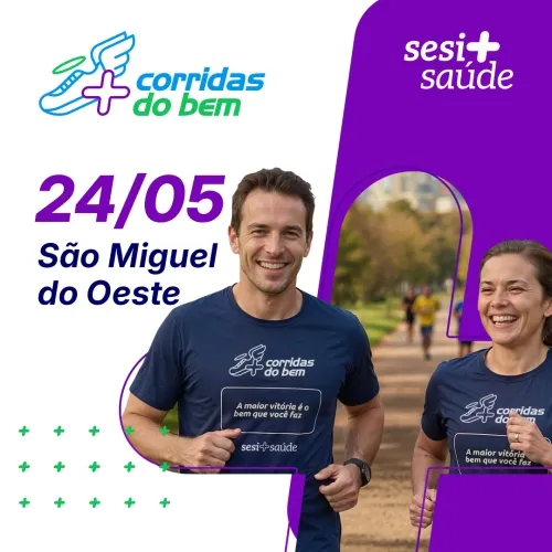 Corridas do Bem Sesi Saúde 2026 - Etapa São Miguel do Oeste