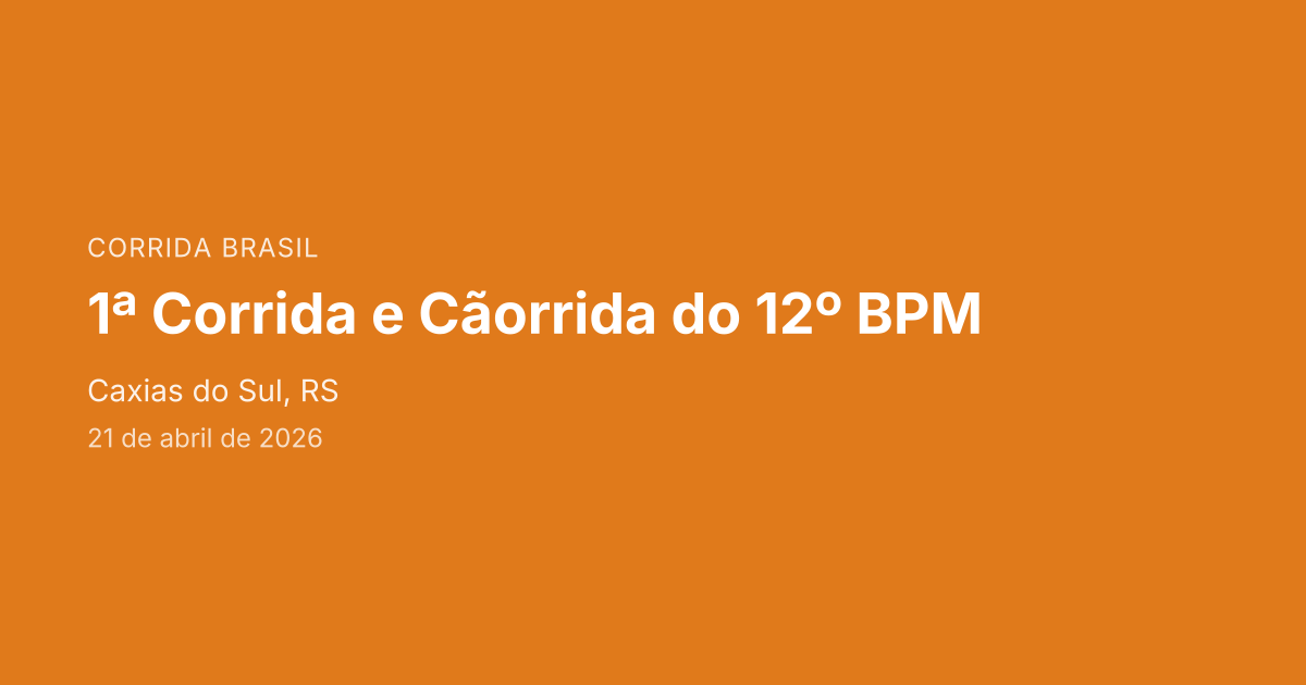 1ª Corrida e Cãorrida do 12º BPM