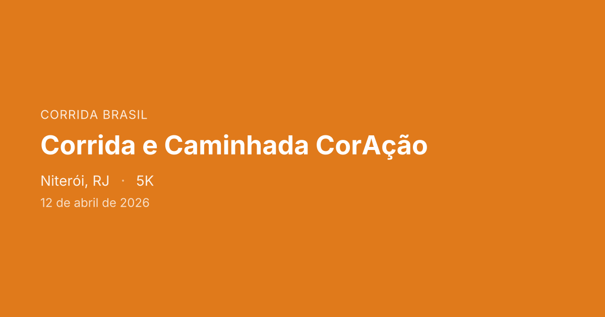 Corrida e Caminhada CorAção