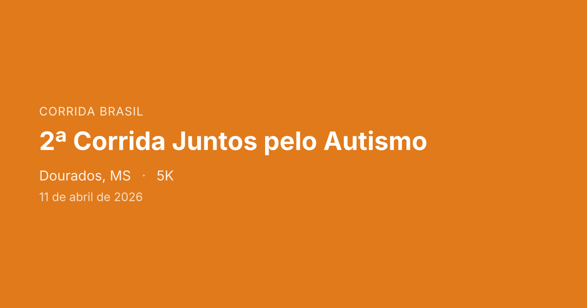 2ª Corrida Juntos pelo Autismo