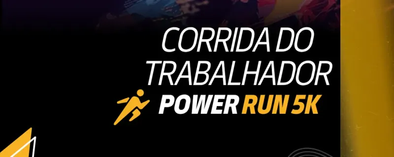 Corrida do Trabalhador  Power Run