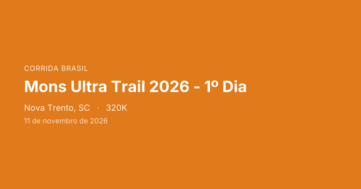 Mons Ultra Trail 2026 - 1º Dia