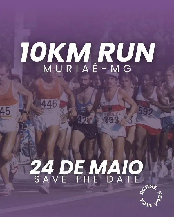 10km Run – Muriaé - Corre Pela Vida