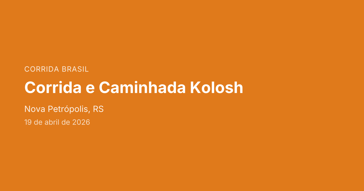 Corrida e Caminhada Kolosh