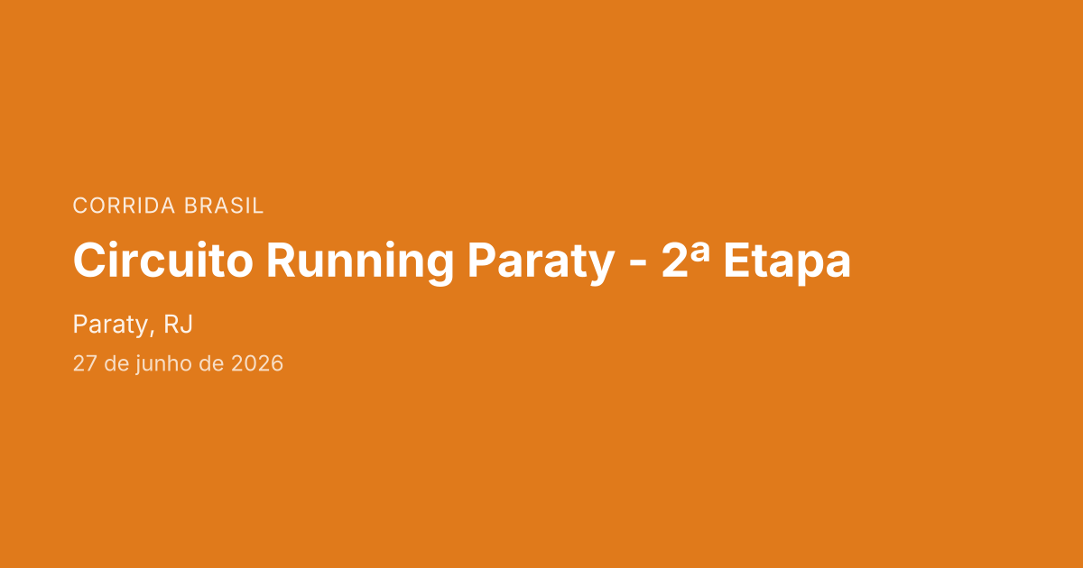 Circuito Running Paraty - 2ª Etapa