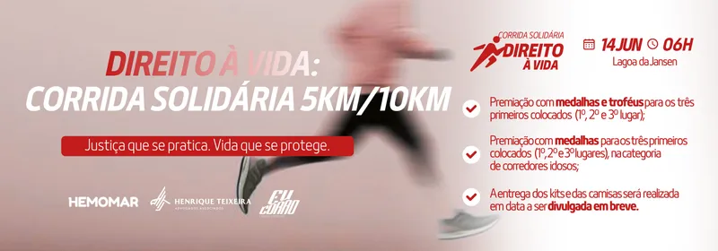 Corrida Solidária - Direito a Vida