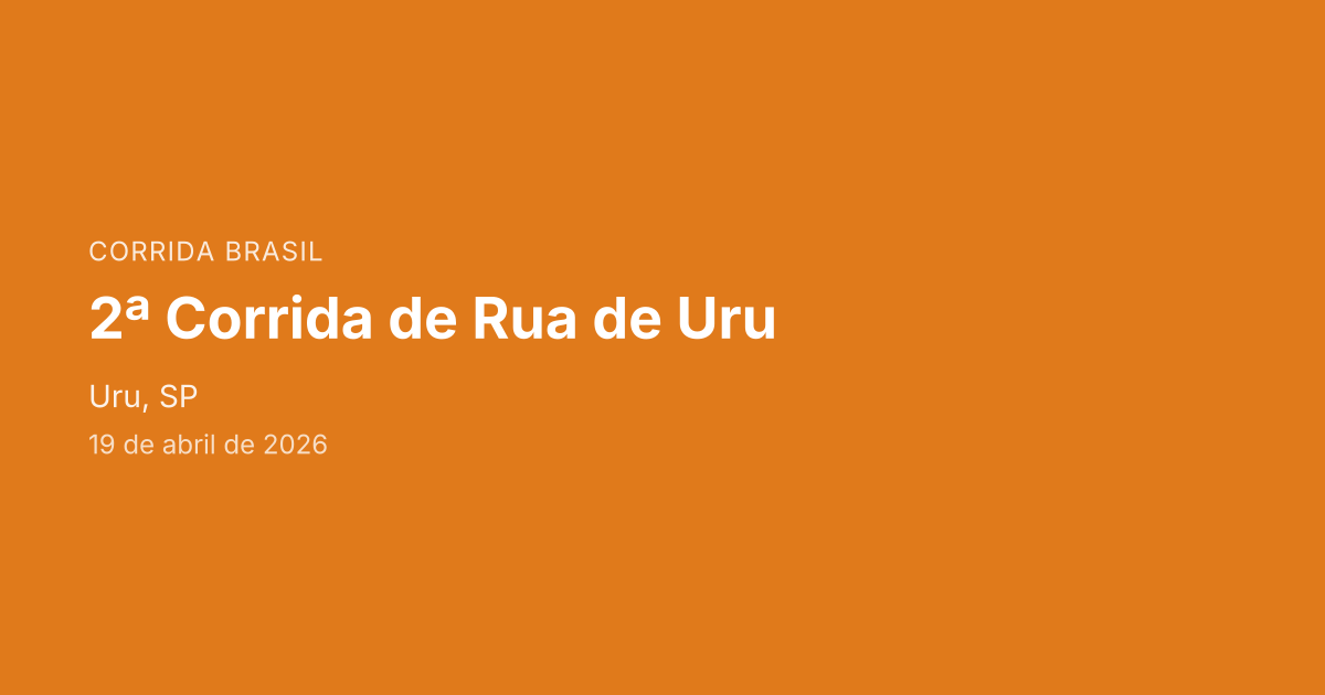 2ª Corrida de Rua de Uru
