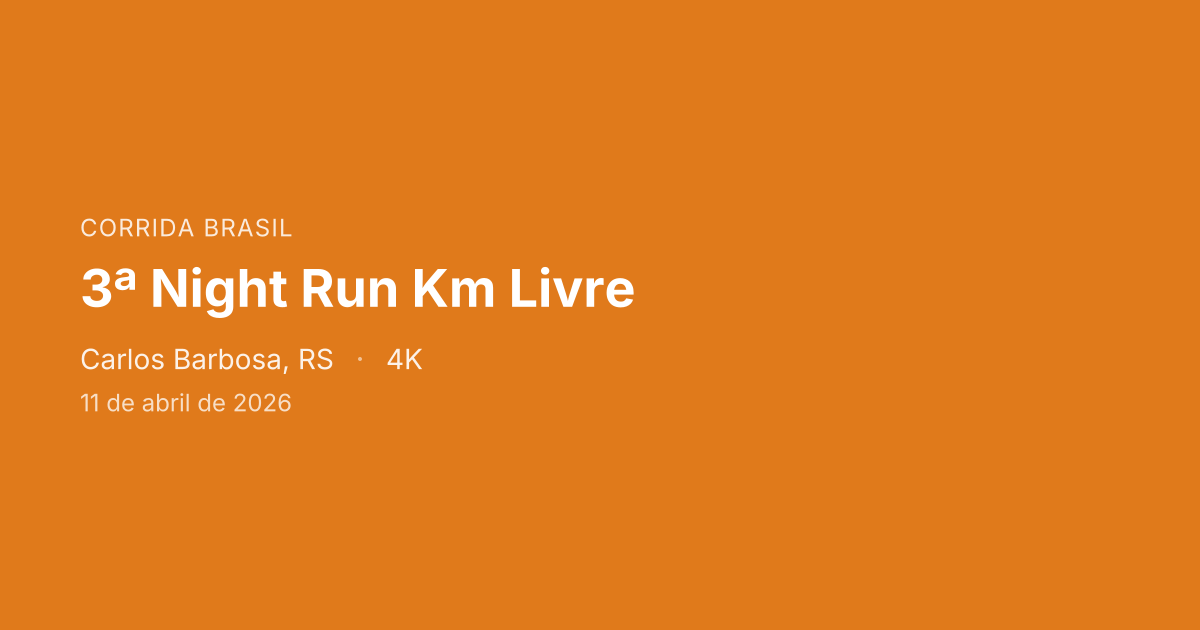 3ª Night Run Km Livre