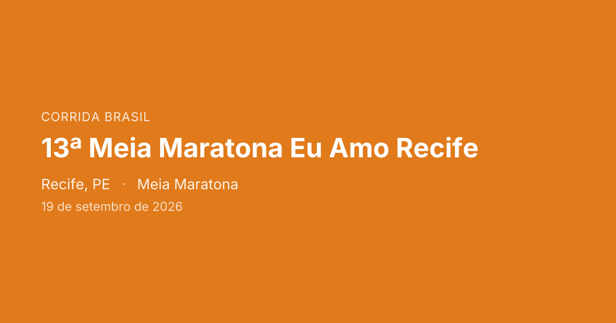 13ª Meia Maratona Eu Amo Recife