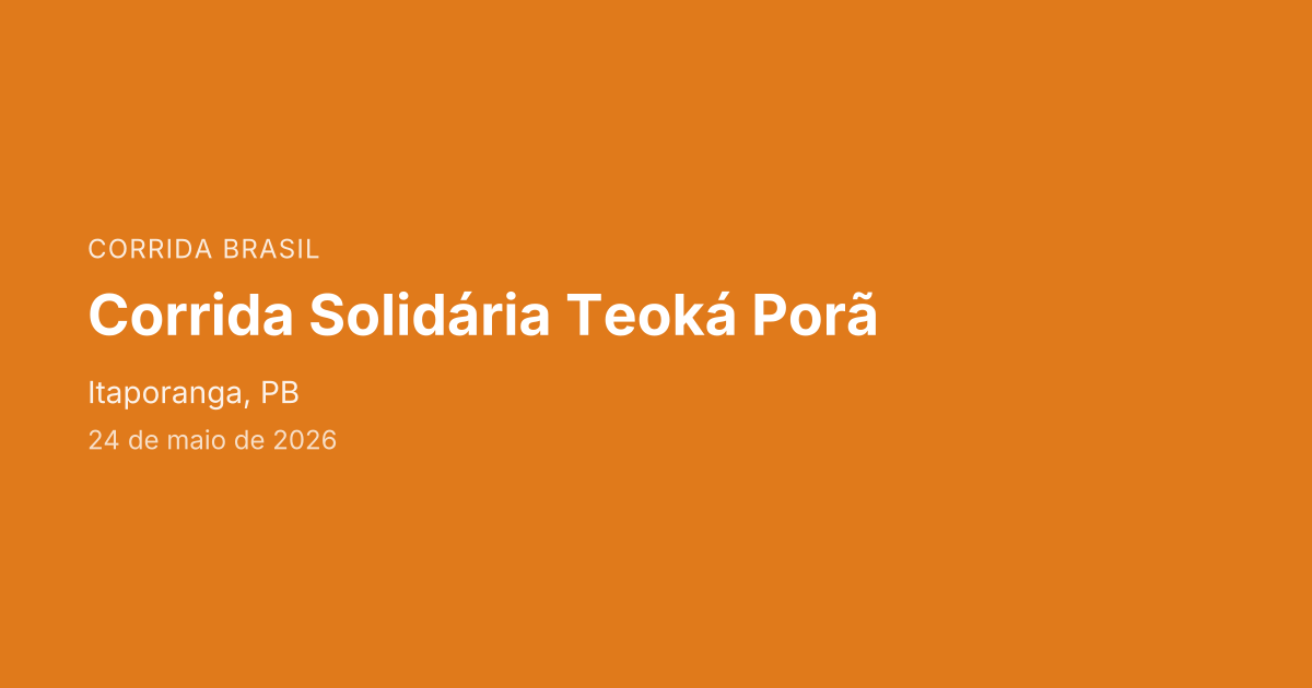 Corrida Solidária Teoká Porã