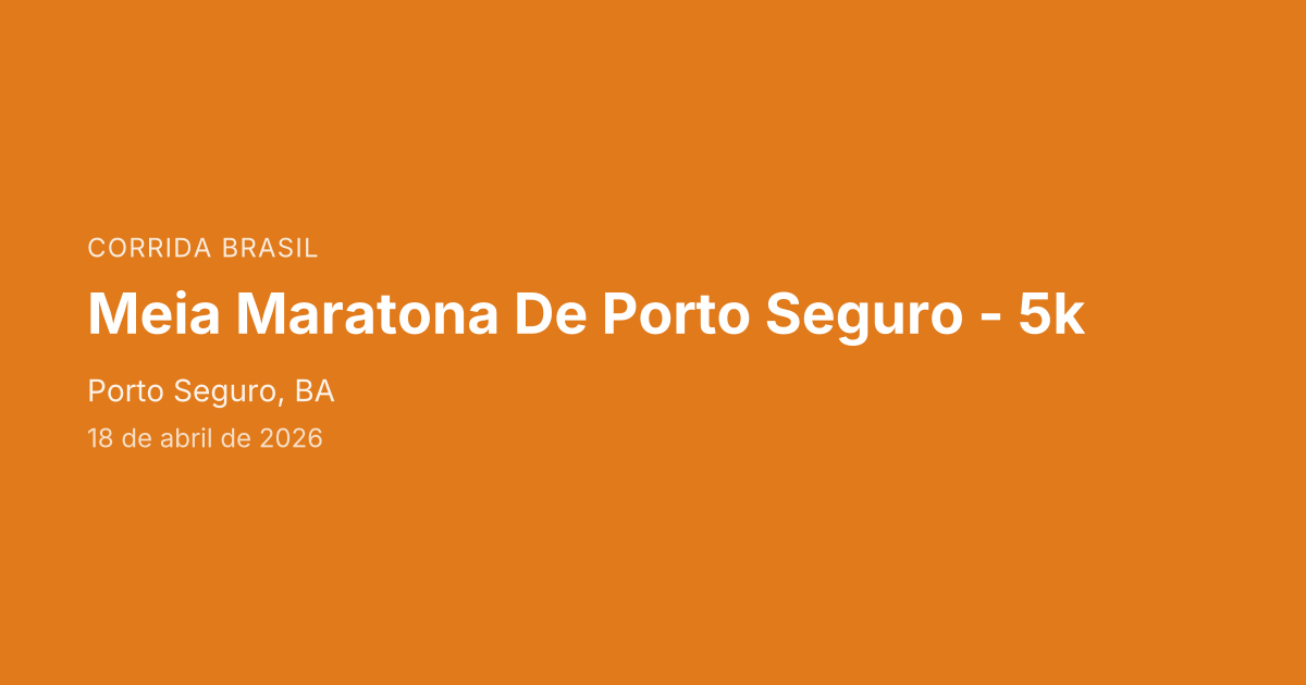 Meia Maratona De Porto Seguro - 5k