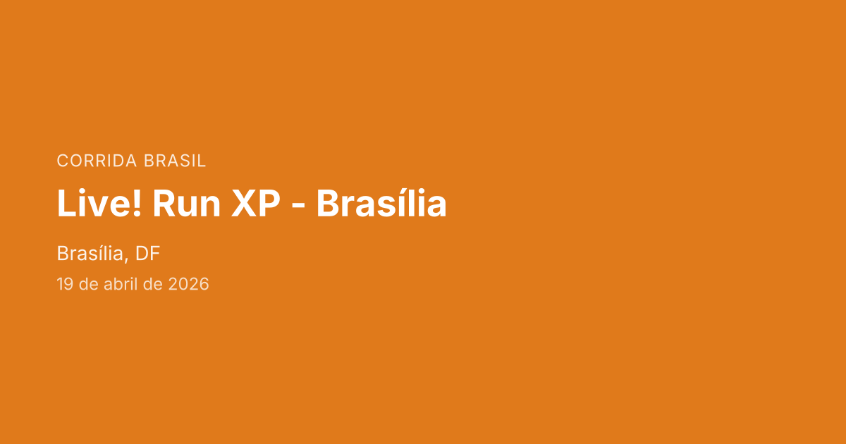 Live! Run XP - Brasília