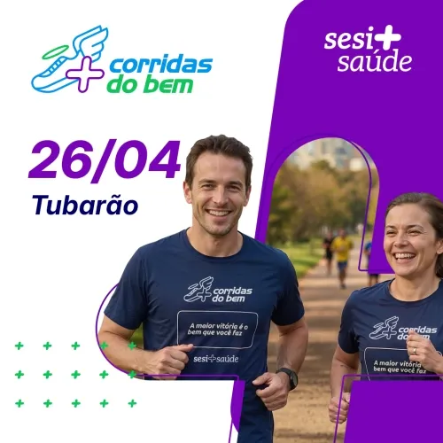 Corridas do Bem Sesi Saúde 2026 - Etapa Tubarão