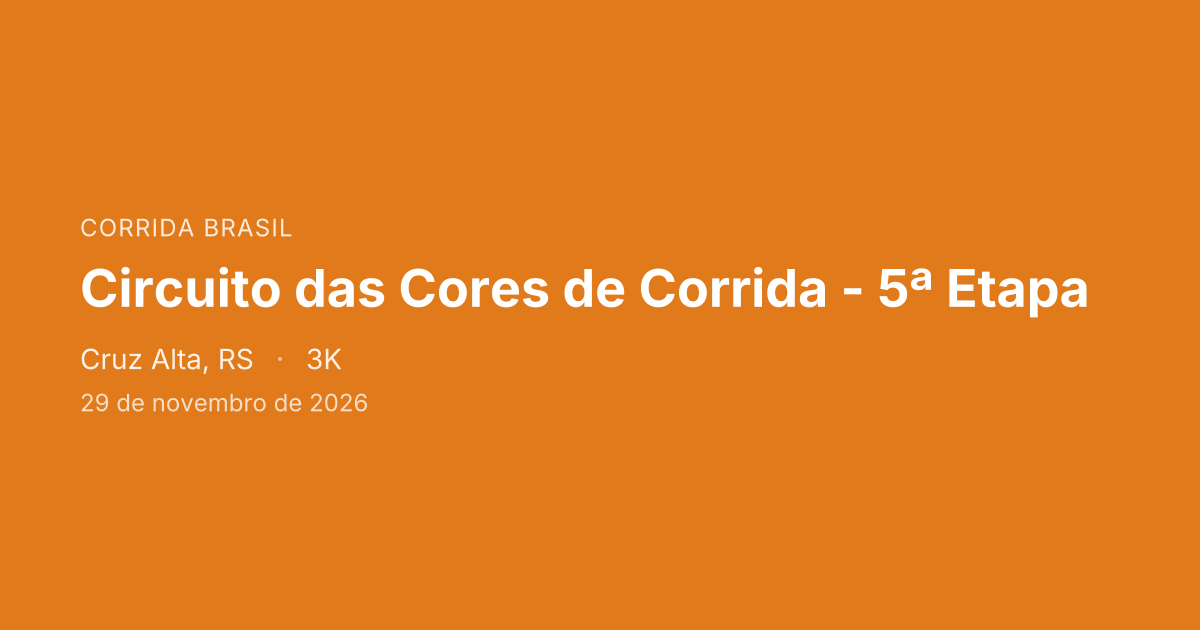 Circuito das Cores de Corrida - 5ª Etapa