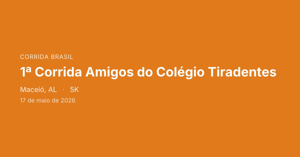 1ª Corrida Amigos do Colégio Tiradentes