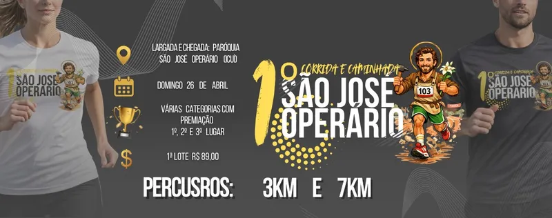 1ª Corrida e Caminhada São José Operário