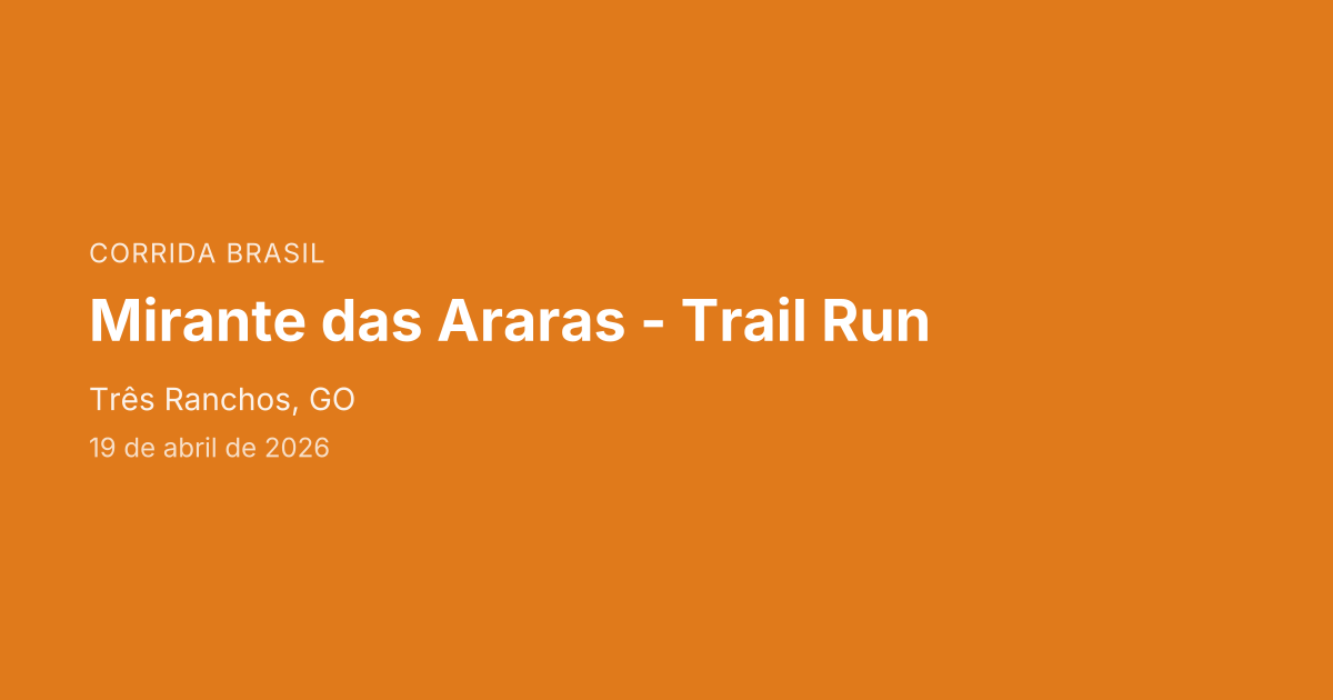 Mirante das Araras - Trail Run