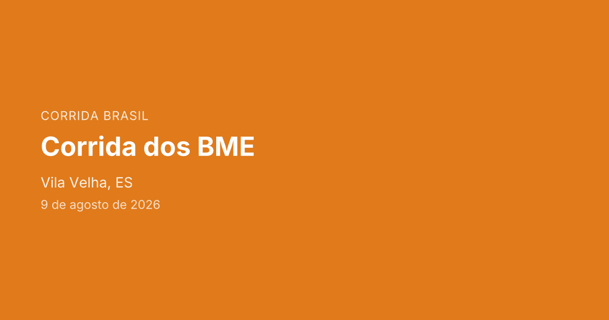 Corrida dos BME