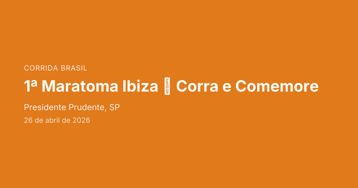 1ª Maratoma Ibiza  Corra e Comemore