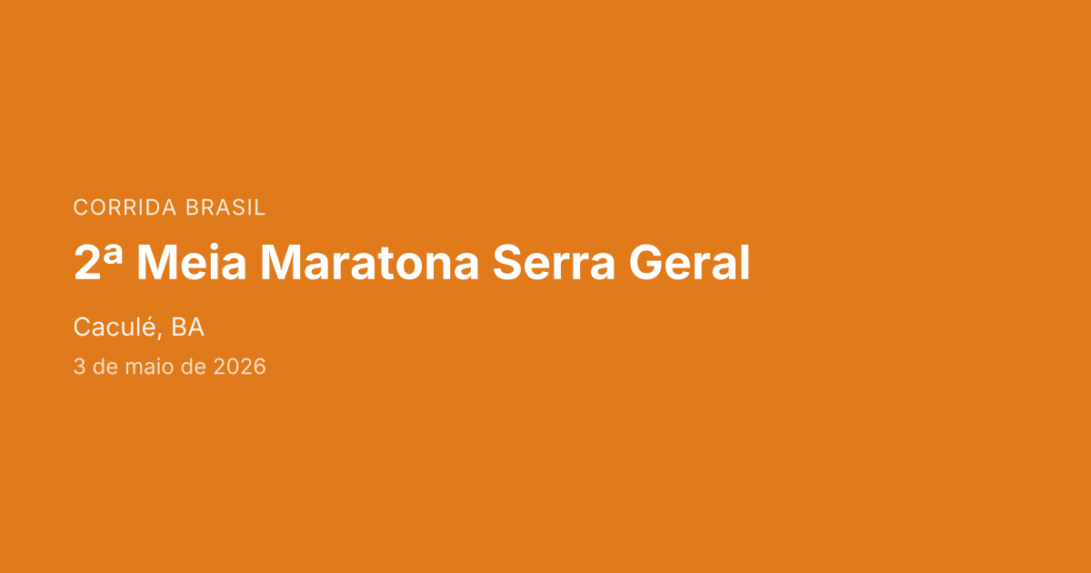 2ª Meia Maratona Serra Geral