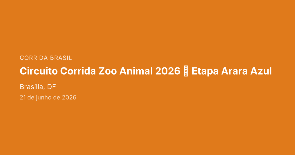 Circuito Corrida Zoo Animal 2026  Etapa Arara Azul