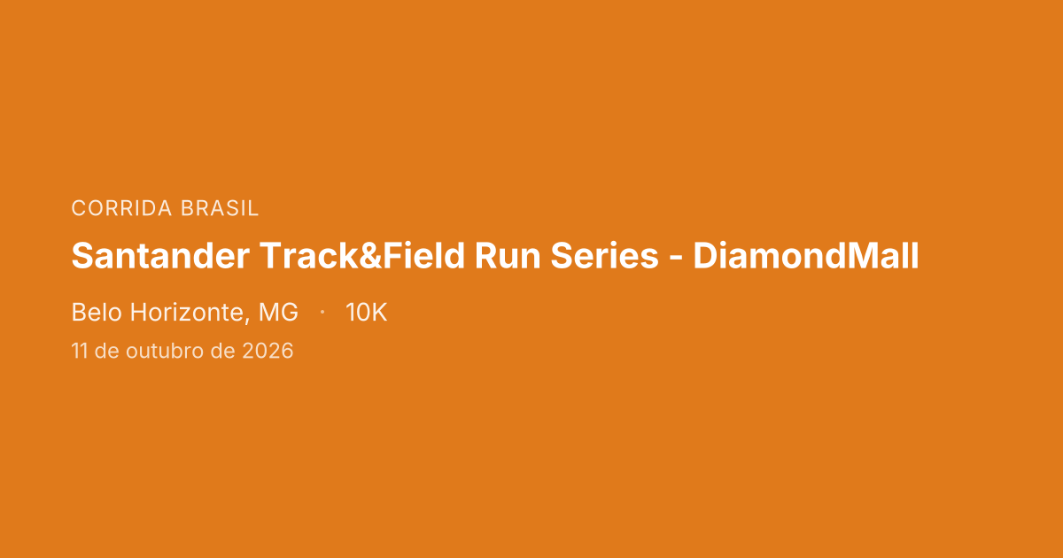 Santander Track&Field Run Series - DiamondMall