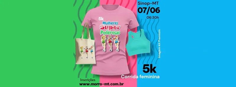 Corrida Mulheres Super Poderosas - Etapa Sinop