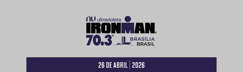 2026  Nubank Ultravioleta IRONMAN 70.3 Brasília