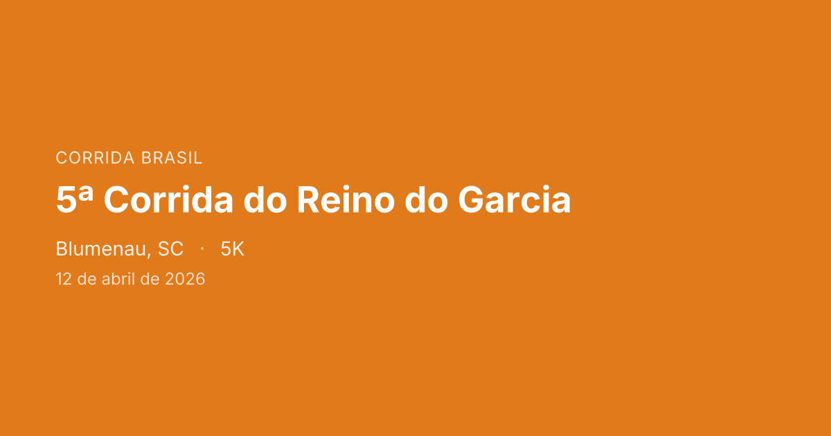 5ª Corrida do Reino do Garcia