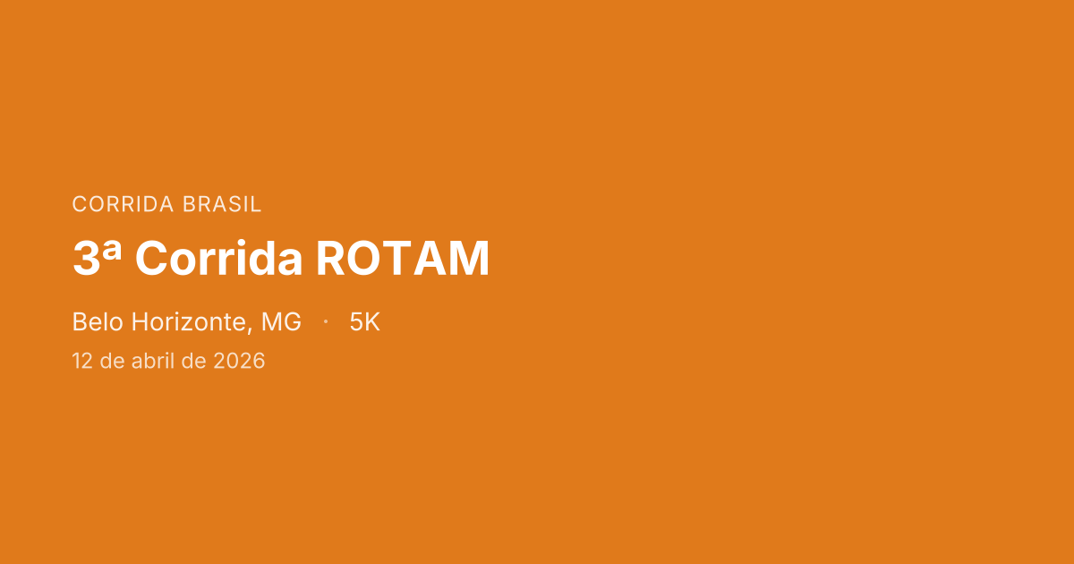 3ª Corrida ROTAM