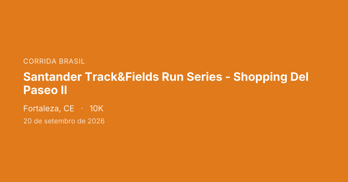 Santander Track&Fields Run Series - Shopping Del Paseo II