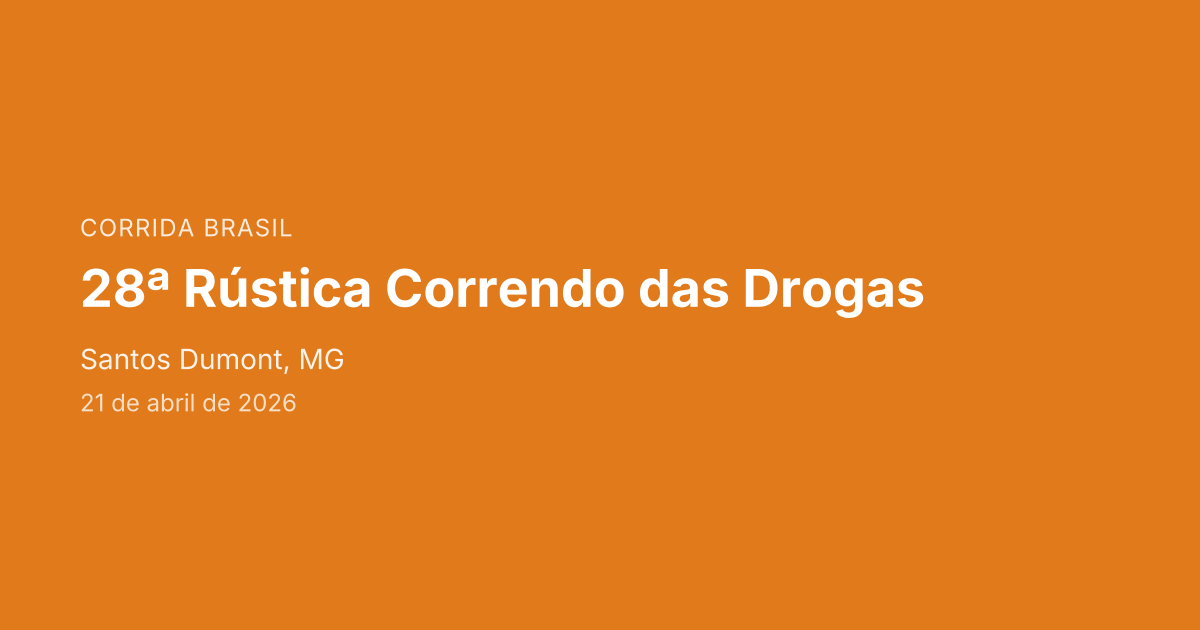 28ª Rústica Correndo das Drogas