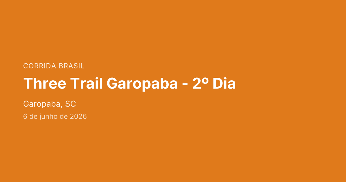 Three Trail Garopaba - 2º Dia