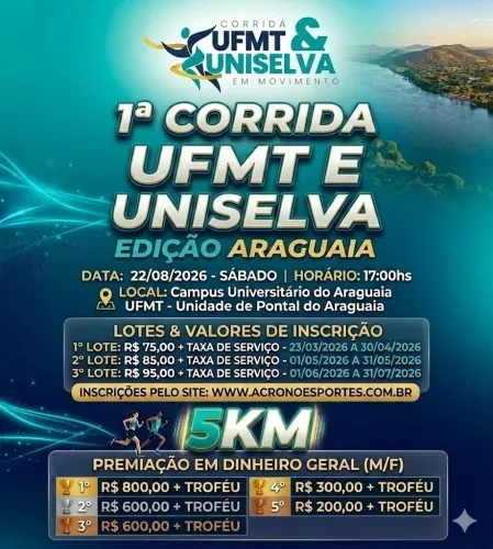 1ª Corrida UFMT e Uniselva em Movimento - Edição Araguaia