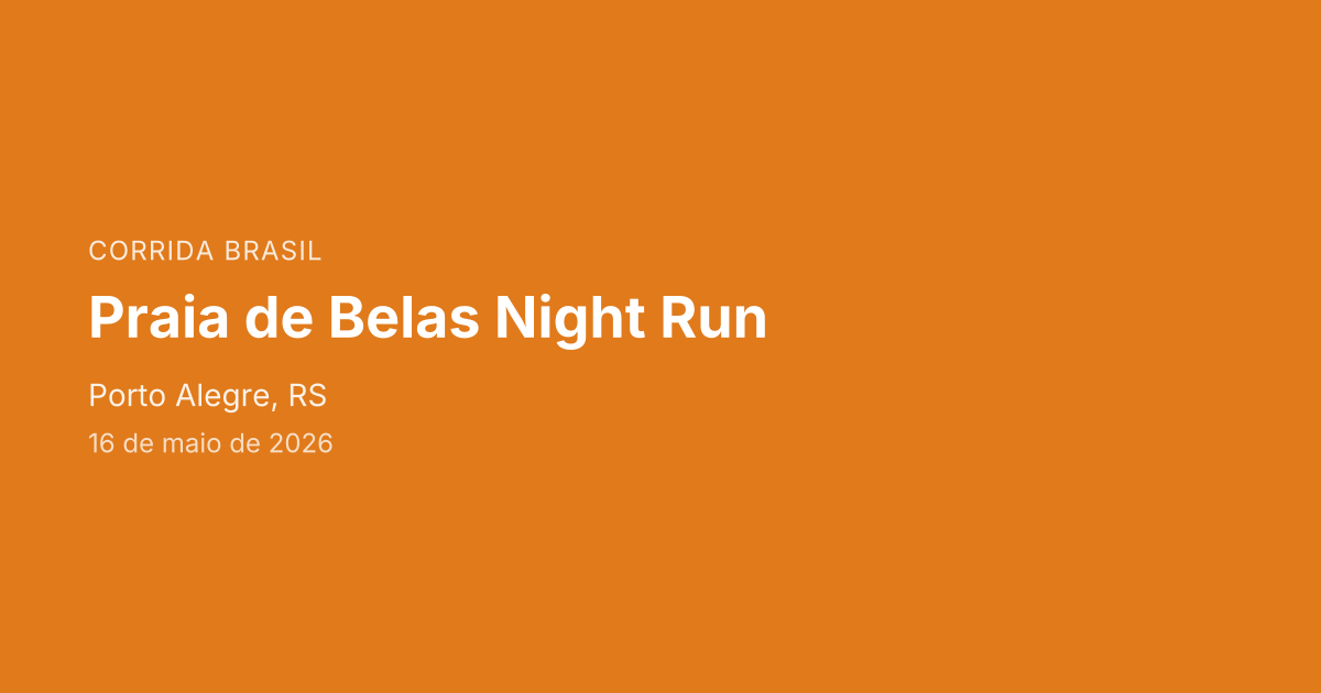 Praia de Belas Night Run 2026 | Corrida Brasil